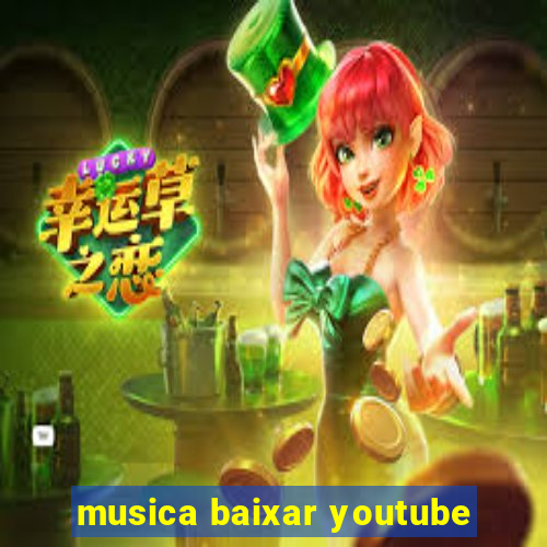 musica baixar youtube