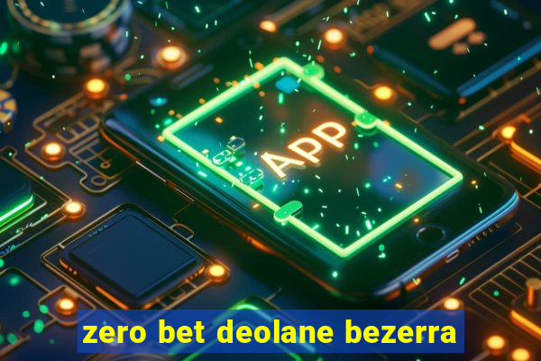 zero bet deolane bezerra