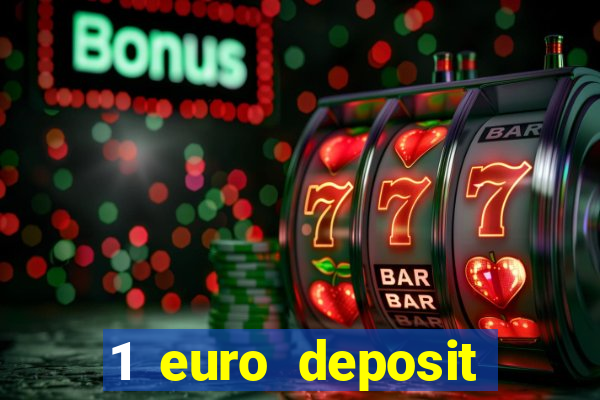 1 euro deposit casino 2020