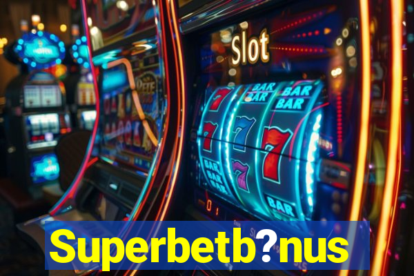 Superbetb?nus