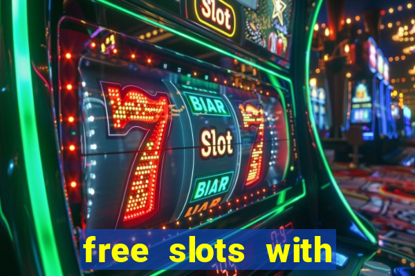 free slots with real money