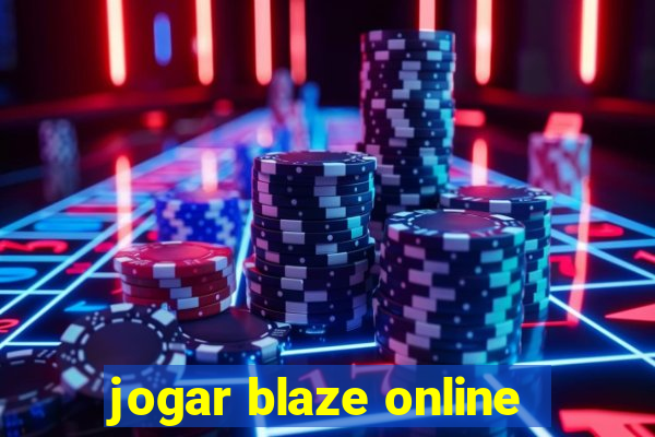 jogar blaze online