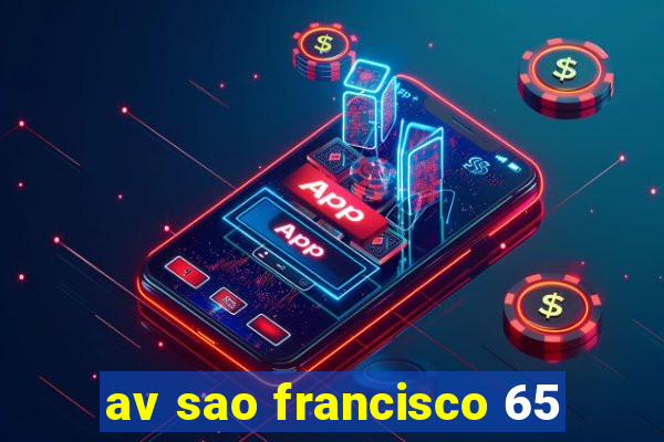 av sao francisco 65