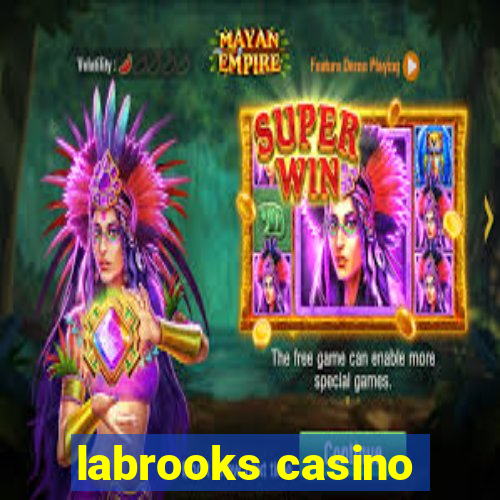 labrooks casino