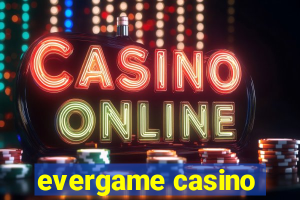 evergame casino