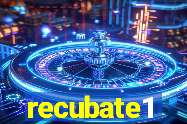 recubate1