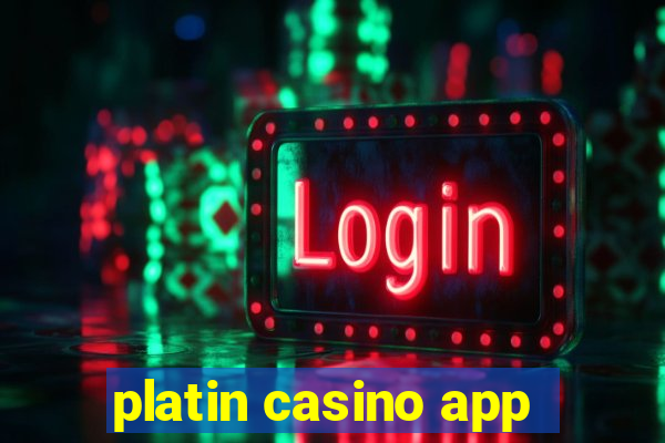 platin casino app