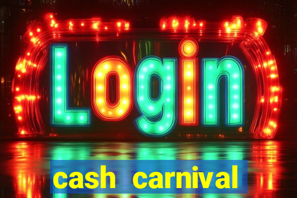 cash carnival casino slots