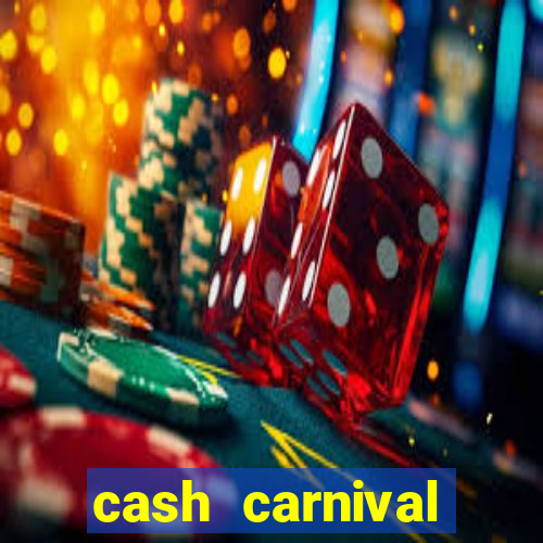 cash carnival casino slots