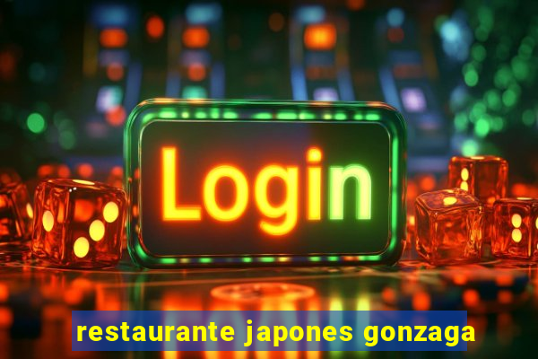 restaurante japones gonzaga