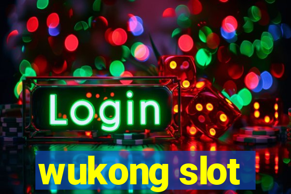 wukong slot