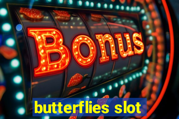 butterflies slot