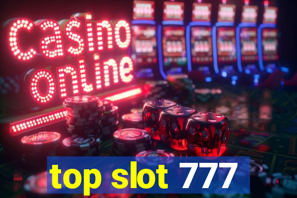 top slot 777