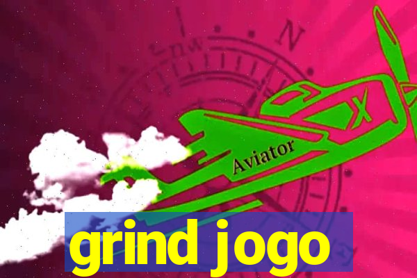 grind jogo