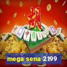 mega sena 2199