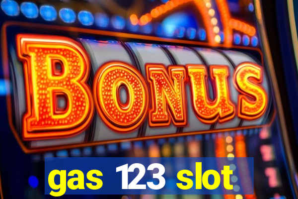 gas 123 slot