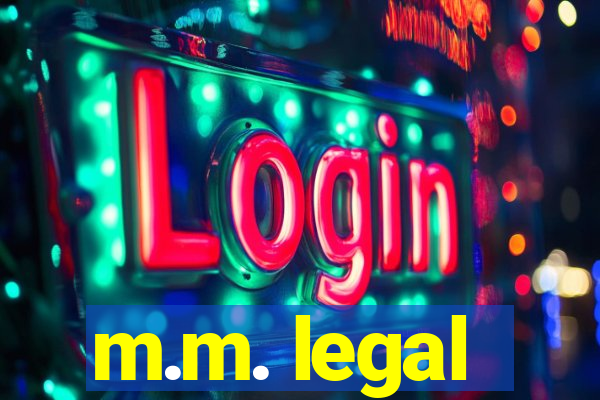 m.m. legal