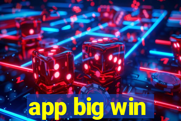 app big win