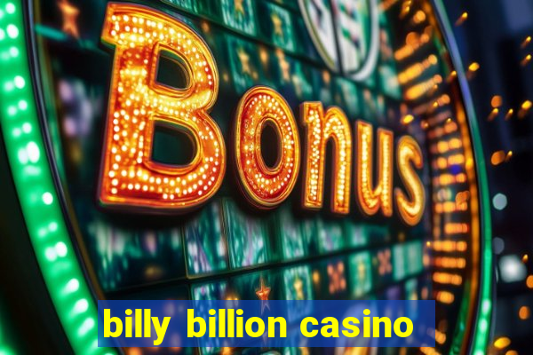 billy billion casino