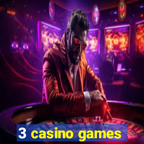 3 casino games