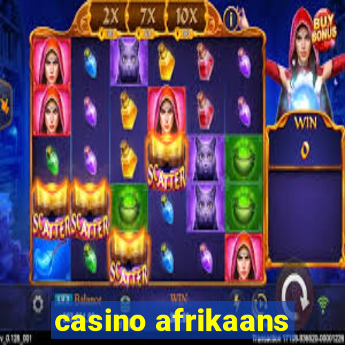 casino afrikaans