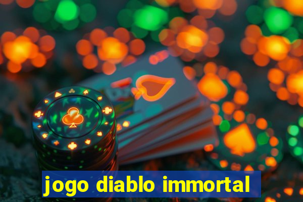 jogo diablo immortal