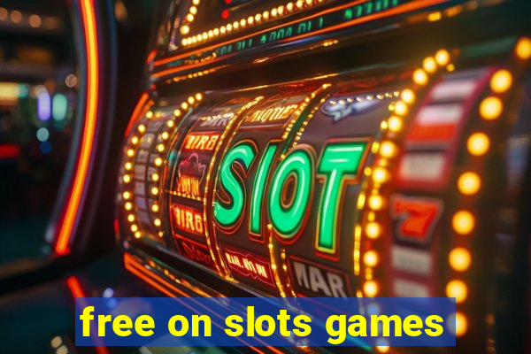 free on slots games