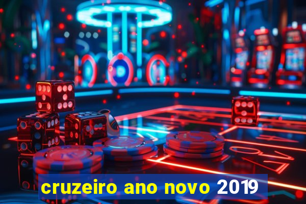 cruzeiro ano novo 2019