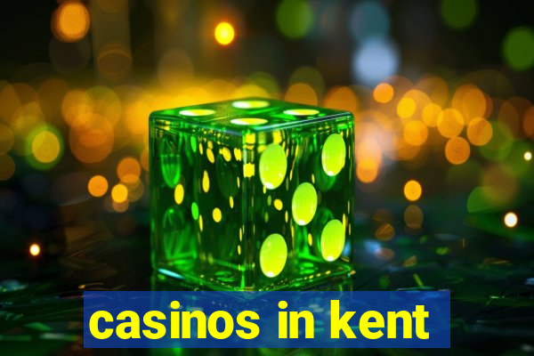 casinos in kent