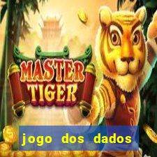 jogo dos dados aposta online