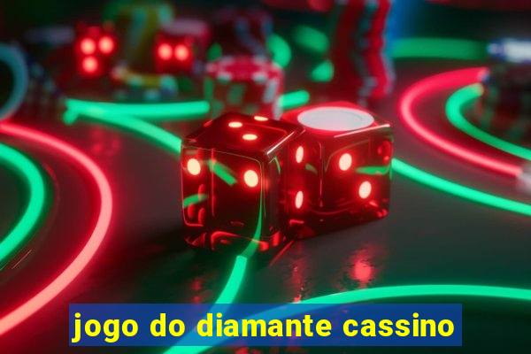 jogo do diamante cassino