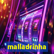 malladrinha