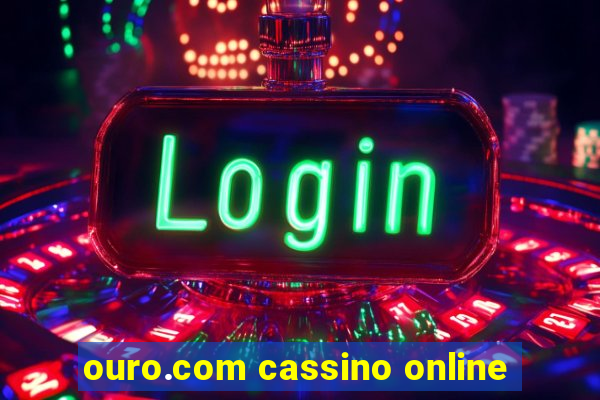 ouro.com cassino online