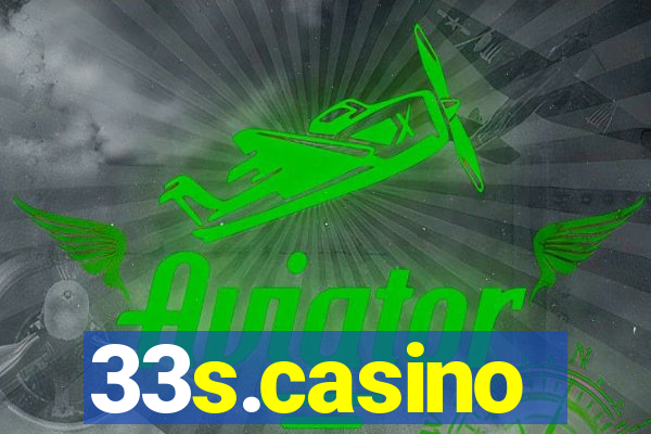 33s.casino