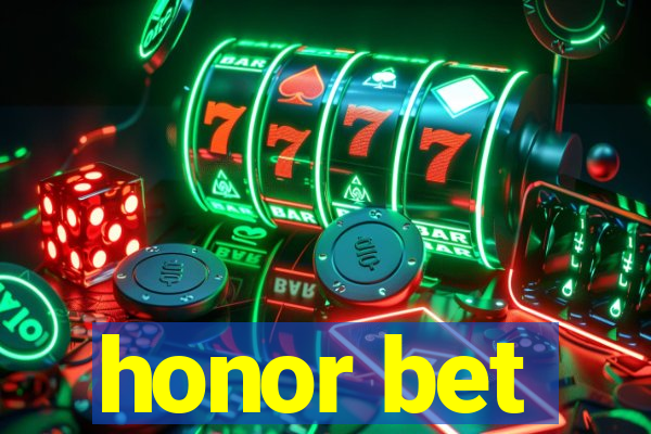 honor bet