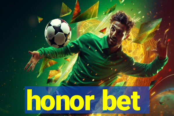 honor bet