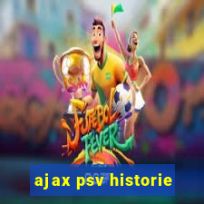 ajax psv historie