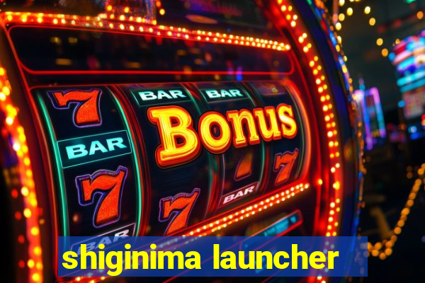 shiginima launcher