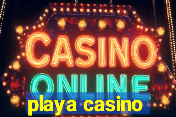 playa casino