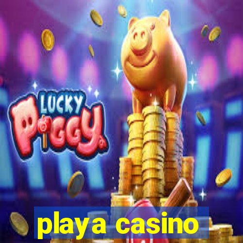 playa casino