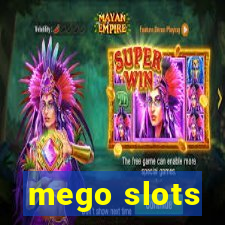 mego slots