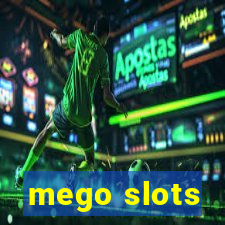 mego slots