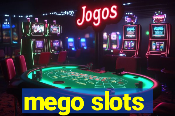 mego slots