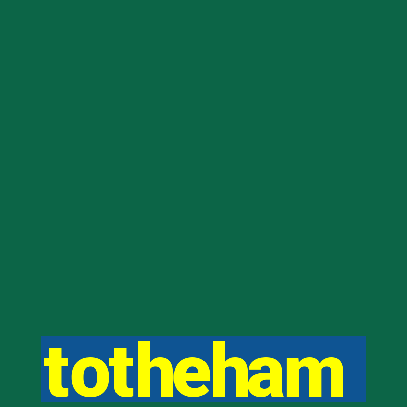 totheham