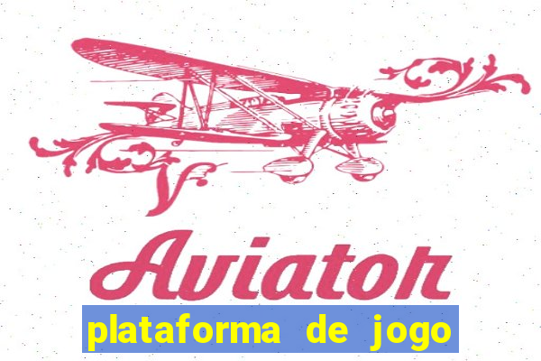 plataforma de jogo de aposta