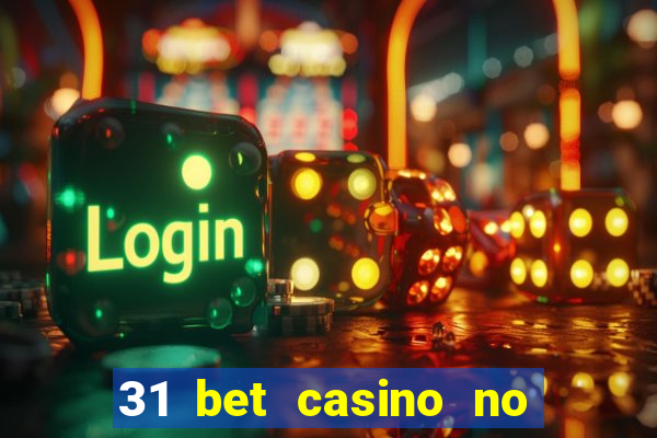 31 bet casino no deposit bonus