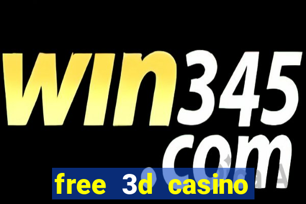 free 3d casino slot games