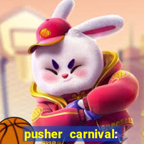 pusher carnival: coin master