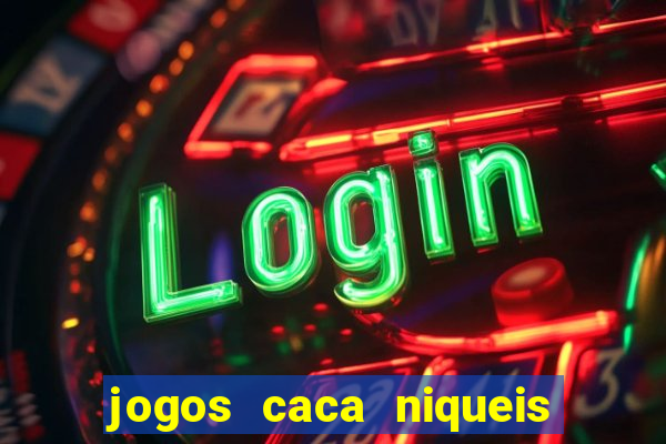 jogos caca niqueis gratis recentes