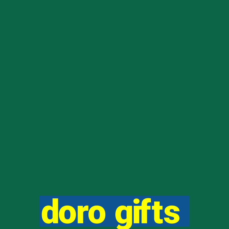 doro gifts